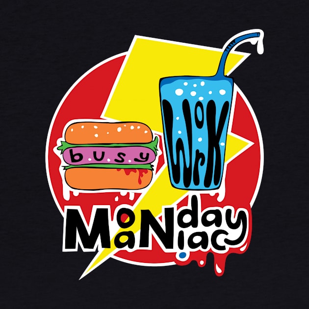 Monday Maniac by martinussumbaji